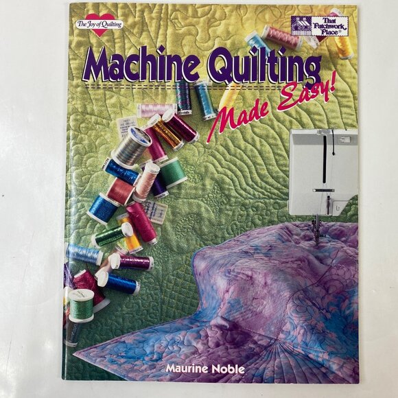 Machine Quilting Made Easy Book By Maurine Noble - Picture 1 of 6